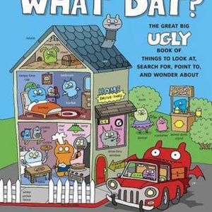 UGLY DOLL  WHAT DAT?